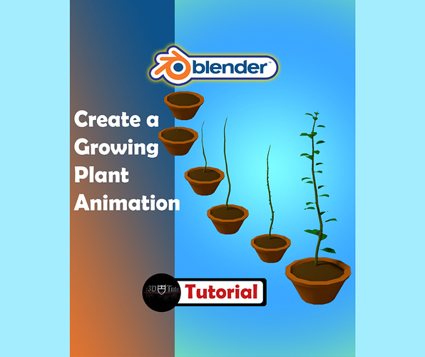 Create a Growing Plant Animation Quickly and Easily With Blender 2.8