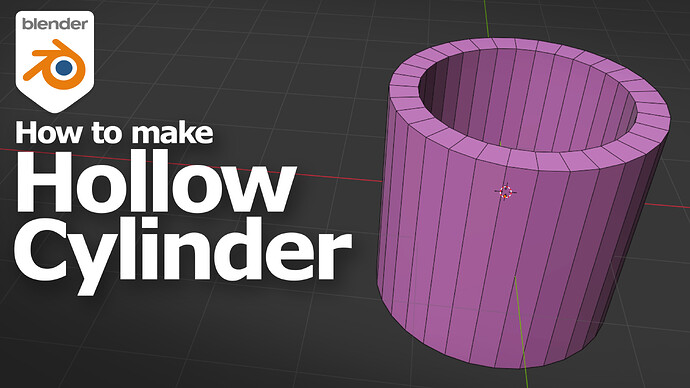 How to make hollow cylinder in Blender YT