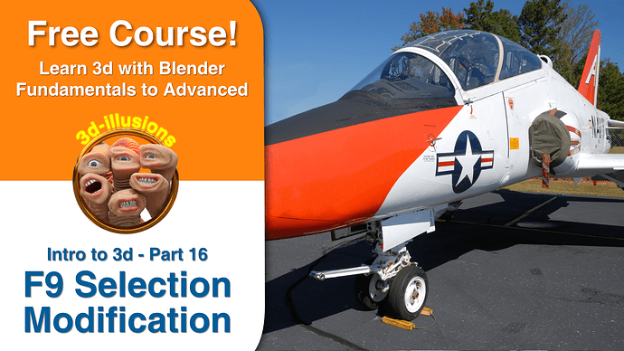 16 - Learn 3d with Blender - Fundamentals to Advanced - F9 Selection Modification