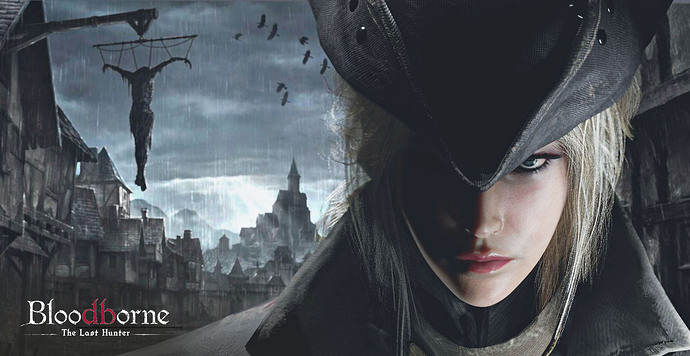 Bloodborne the last hunter