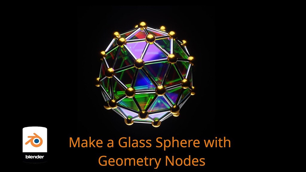 Single Node Sphere Glass Sphere with Geometry Nodes - Tutorials, Tips and Tricks - Blender ...