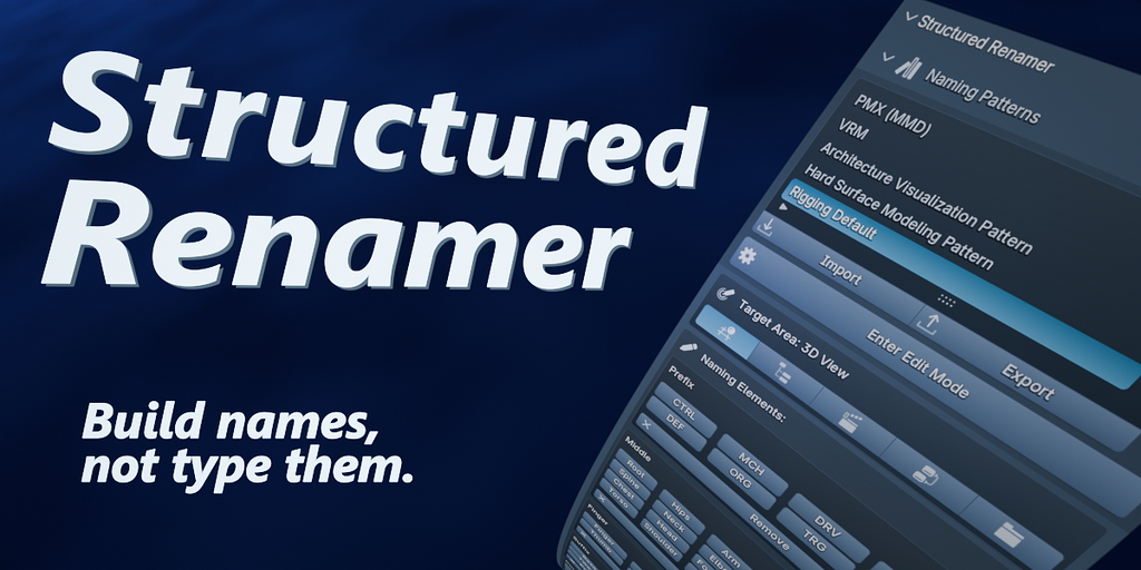 [Add-on] Structured Renamer ─ Build names, not type them - Released ...