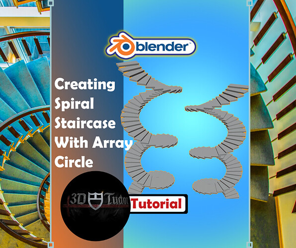 _Creating a Spiral Staircase With Array Circle In Blender 2.8