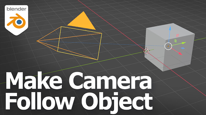 Blender make camera follow object YT