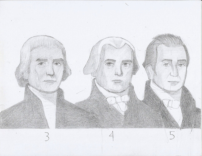 Jefferson, Madison, and Monroe (darkened)