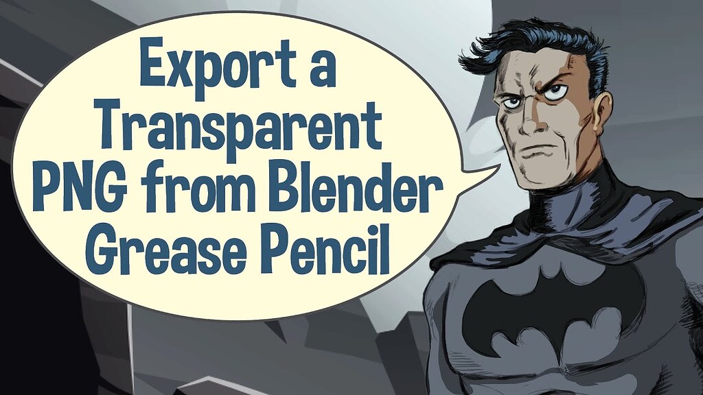Export a Transparent PNG Image from Blender Grease Pencil to Create a ...