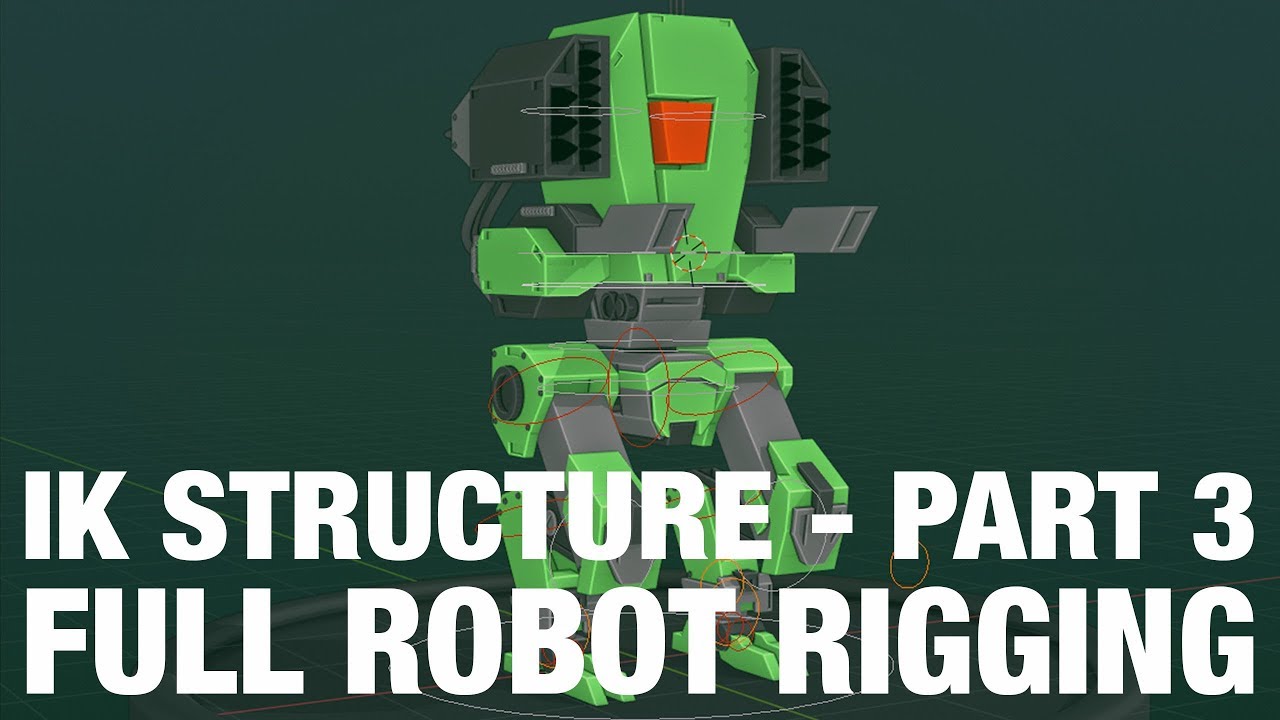Full Robot Rig Tutorial, Including IK FK Switch - Animation and Rigging ...